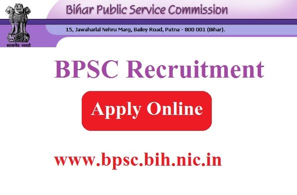 Bpsc Recruitment Apply Online For Various Post Bpsc Bih Nic In