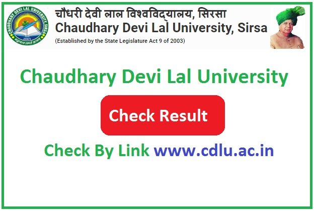 Chaudhary Devi Lal University Result 2023 Check By Link www.cdlu.ac.in