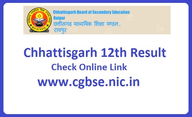 Chhattisgarh 12th Class Result 2024 Check Online Link, www.cgbse.nic.in