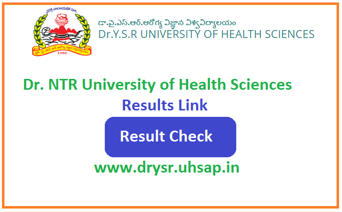 Dr. NTR University of Health Sciences Results 2024 Link www.drysr.uhsap.in