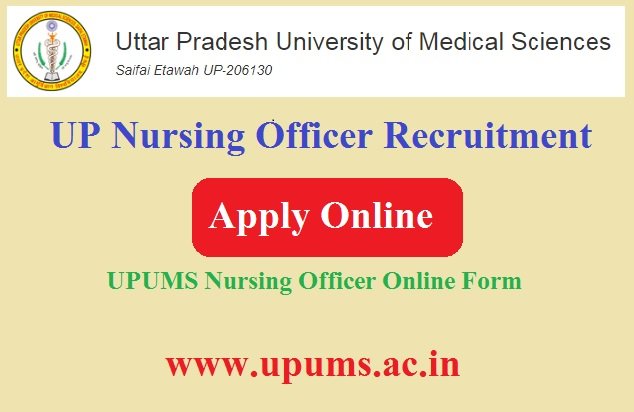 UP Nursing Officer Recruitment 2024 Apply For 600 Post www.upums.ac.in