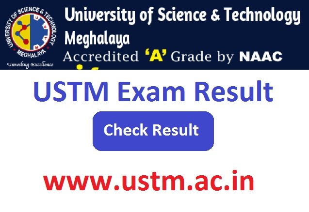 University of Science and Technology Meghalaya Result 2023 www.ustm.ac.in