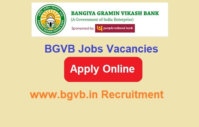 Bangiya Gramin Vikash Bank Recruitment 2024 Apply Online For 567 Post www.bgvb.in