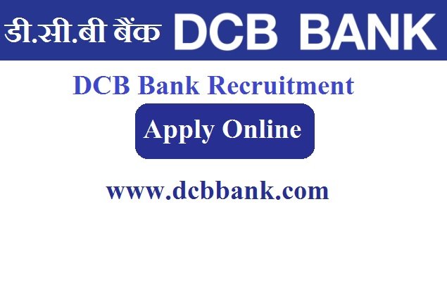 DCB Bank Recruitment 2023 Apply Online For 91 Post www.dcbbank.com