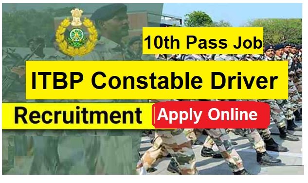 ITBP Constable Driver Recruitment 2023 Notification Out Apply Registration Login