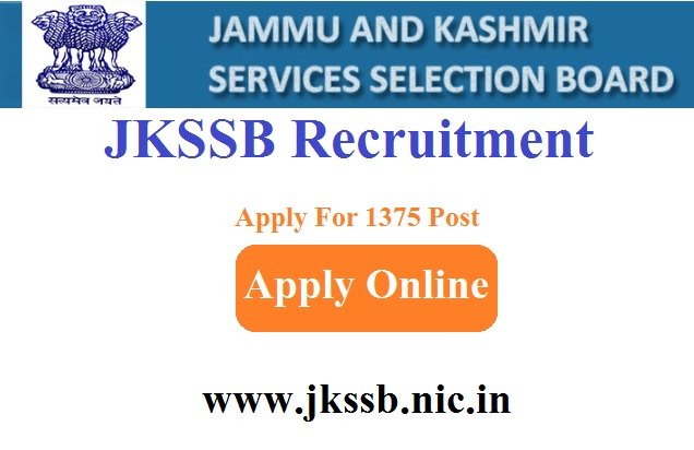 JKSSB Recruitment 2023 Apply Online For 1375 Post www.jkssb.nic.in