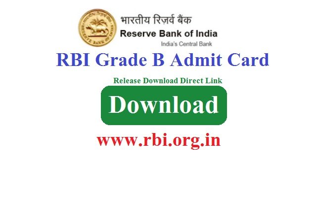 RBI Reserve Bank Grade B Admit Card 2024 Release Download Direct Link www.rbi.org.in