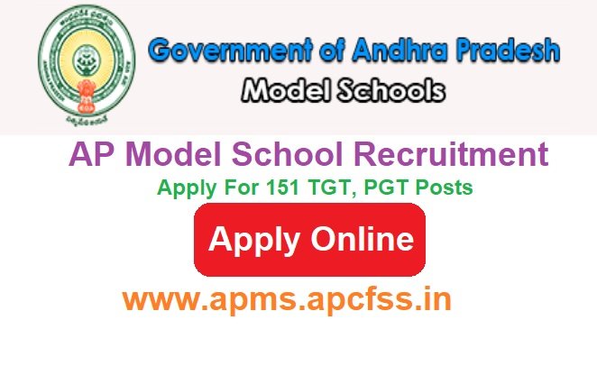 AP Model School Recruitment 2024 Apply Online For 151 TGT, PGT Posts www.apms.apcfss.in