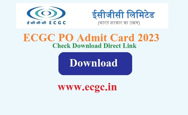 ECGC PO Admit Card 2023 Release Check Direct Link www.ecgc.in