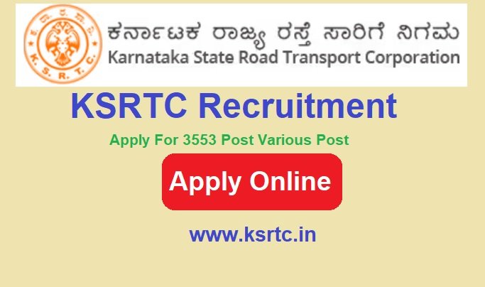 KSRTC Recruitment 2023 Apply Online For 3553 Post www.ksrtc.in