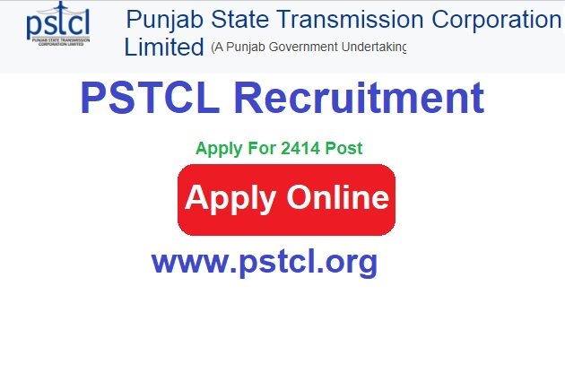 PSTCL Recruitment 2024 Apply Online 2414 Post www.pstcl.org