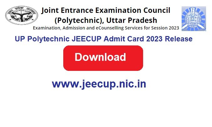 UP Polytechnic JEECUP Admit Card 2023 Release, @www.jeecup.nic.in