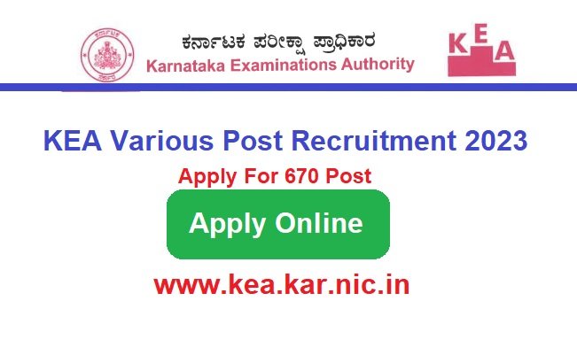 KEA Recruitment 2023 Apply Online For 670 Post @kea.kar.nic.in