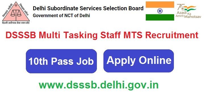 DSSSB Multi Tasking Staff MTS Recruitment 2024 Apply Online For 567 Post, www.dsssb.delhi.gov.in