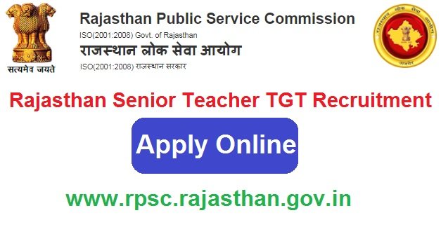 Rajasthan Senior Teacher TGT Recruitment 2024 Apply Online For 347 Post @www.rpsc.rajasthan.gov.in